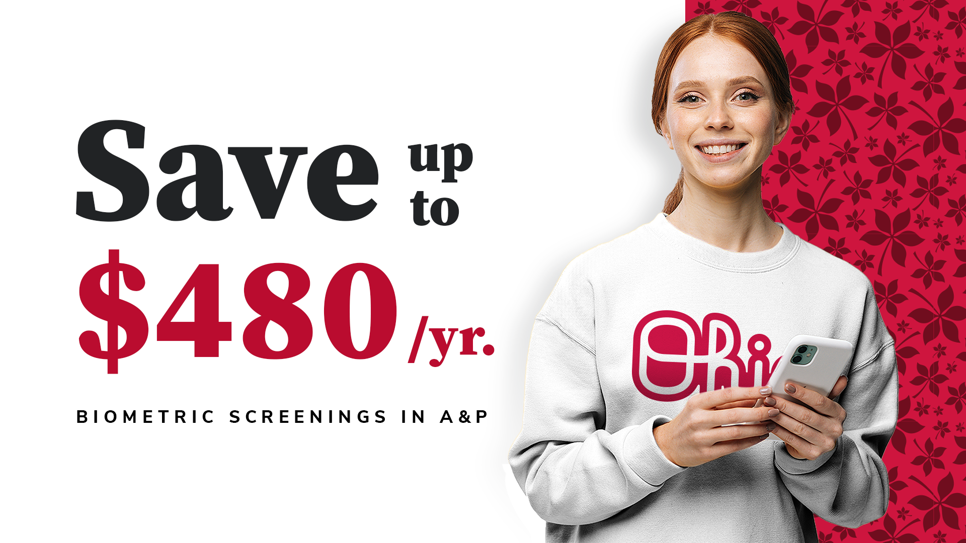 Graphic with text "Save up to $480 with biometric screenings in A&amp;P"